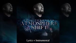 Atmosphere Shift  Phil Thompson Lyric Video  Instrumental [upl. by Anayt]