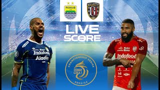 🔴LIVE SCORE  PERSIB VS BALI UNITED  SEMI FINAL LEG 2 CHAMPIONSHIP SERIES LIGA 1 2024 [upl. by Ahsienahs]