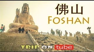 Trip on tube  China trip 中国 Episode 16  Foshan 佛山 HD [upl. by Nalod]