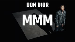 Don Dior  MMM Official Music Video [upl. by Romelda630]