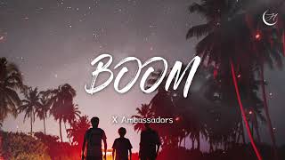 당차게 걸어 쿵쿵쿵🏃‍♂ X Ambassadors  BOOM 가사해석lyrics [upl. by Doolittle]