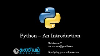 Python  An introduction in Tamil  பைத்தான் அறிமுகம்  தமிழில் [upl. by Caton]