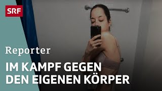 Der harte Weg aus der Magersucht – Essstörungen bei jungen Frauen  Reportage  SRF [upl. by Carmencita]