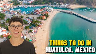 Things To Do And See In Huatulco Mexico [upl. by Noirda724]