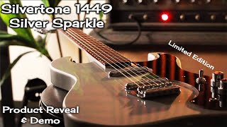 Silvertone Limited Edition 1449 SS  Overview [upl. by Mcmath]