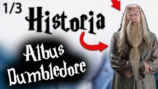 HISTORIA  BIOGRAFIA  Albus Dumbledore 13  Harry Potter TAG [upl. by Ecnaret]