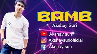 Akshaysuri Bambsong Bamb  dance video  sukhe  badshah  Akshay suri [upl. by Tila]