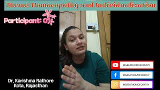 quotHomoeopathy and Individualizationquot Participant GH01 Dr Karishma Rathore greathomoeopathy [upl. by Llenhoj270]