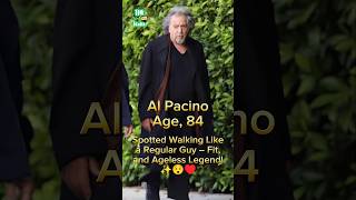 Al Pacino Spotted Walking Like a Regular Guy – Fit Humble and Ageless Legend alpacino hollywood [upl. by Azyl]