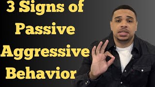 3 Signs of Passive Aggressive Behavior in the Workplace [upl. by Semyaj]