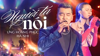 Ưng Hoàng Phúc Hà Nhi Live Như Nuốt Đĩa với Liên khúc Người Ta Nói Vẫn Nhớ [upl. by Ned]