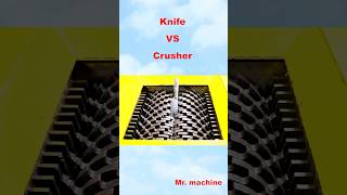 Knife VS Crusher crushingequipment machine shredder satisfying fun industrialshredder [upl. by Atiuqcaj]