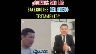 ¿QUIENES SON LOS SACERDOTES DEL NUEVO TESTAMENTO [upl. by Lazos]