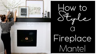 How to Style a Fireplace Mantel  Easy Guide For A Stylish Fireplace Mantel [upl. by Acinorahs]