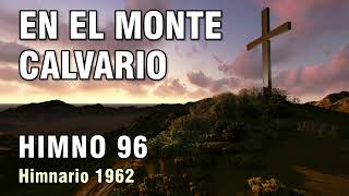 96 En el monte calvario [upl. by Kirschner180]