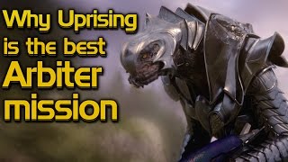 Why Uprising is the best Arbiter mission [upl. by Clarissa42]