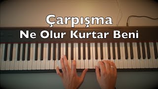 Çarpışma  Ne Olur Kurtar Beni  Dizi Piano Müziği [upl. by Eillod]