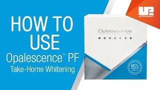 How to Use Opalescence™ PF TakeHome Whitening  Patient Instructions [upl. by Farand]