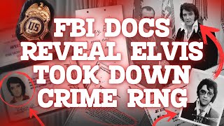 DECLASSIFIED FBI Documents Reveal Elvis Presley Helped Take Down An Organized Crime Ring [upl. by Lyndes205]