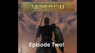 Morrowind Episode Two Threes a Crowd [upl. by Tound]