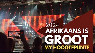 Afrikaans is Groot 2024 My Hoogtepunte [upl. by Tigdirb]