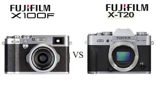 FUJIFILM X100F VS FUJIFILM XT20  cAMERA cOMPARISON [upl. by Bartholemy]