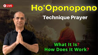 HoOponopono Technique Prayer  What It Is HoOponopono  How Does It Work  Mitesh Khatri [upl. by Cynar]