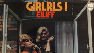 Eiliff  Girlrls 1972 German Kraut JazzRock Full Album [upl. by Branham]