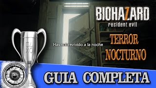 Guia Cómo Completar Terror Nocturno  Resident Evil 7 trofeo insomnio en Dulvey [upl. by Jenkel712]