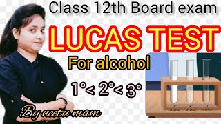 Lucas test for alcohol  Class 12th Organic Chemistry  By Neetu Mam [upl. by Nwahsit]