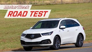 2019 Acura MDX ASpec  MotorWeek Road Test [upl. by Iy335]