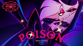 Poison Lyric video  Hazbin Hotel  Prime Video [upl. by Rodmann88]