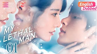 【English Dubbed】My Lethal Man EP01  quotIs there another me in the worldquot  Fan Zhixin Li Mozhi [upl. by Durrell116]