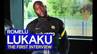 EXCLUSIVE quotThis was the chance of a lifetimequot  Romelu Lukakus first interview since Chelsea return [upl. by Ttessil268]