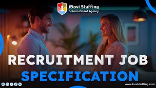 Recruitment Job Specification  Recruitment meaning and sources  iBovi Staffing [upl. by Yesdnik]