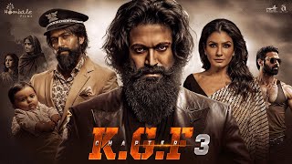 KGF Chapter 3 Full Movie In Hindi  Yash  Raveena Tandon  Srinidhi Shetty  facts [upl. by Klein]