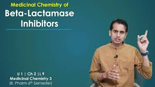 Medicinal Chemistry of Betalactamase Inhibitors  Medicinal Chemistry 3 Unit 1 [upl. by Aetnahc162]