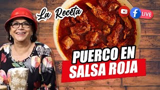 DELICIOSO PUERCO EN SALSA ROJA LA RECETA  DOÑA ROSA COCINA [upl. by Rohpotsirhc]