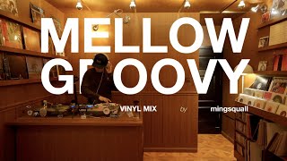 Mellow Groovy Soul Funk Vinyl Mix II by mingsquall 4K [upl. by Ludwigg]