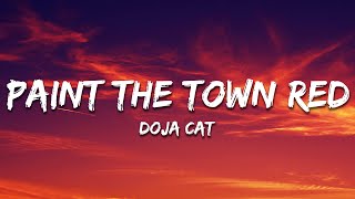 Doja Cat  Paint The Town Red Lyrics [upl. by Elkcim]