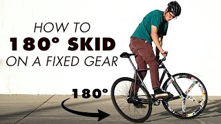 HOW TO 180 SKID ON A FIXED GEAR BIKE [upl. by Yessej194]