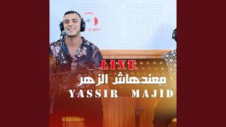 yassir majidi maandehach zehar [upl. by Seira]