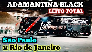 EXPRESSO ADAMANTINA BLACK  LEITO TOTAL  São Paulo x Rio de Janeiro viagem [upl. by Annaeg908]