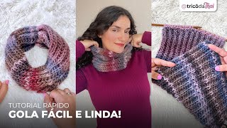 GOLA SUPER FÁCIL EM TRICÔ  Tutorial rápido de gola linda de uma volta [upl. by Trainer]