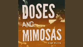 Doses and Mimosas [upl. by Spratt]