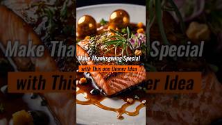 Make Thanksgiving Special with This Dinner Idea HoneyBalsamic Glazed Salmon thanksgivingdinner [upl. by Cheung898]