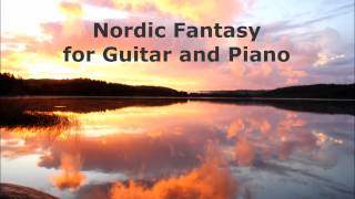 Nordic Fantasy for Guitar and Piano [upl. by Aitahs40]