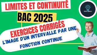 Exercices de continuité Limage dun intervalle par une fonction continue [upl. by Coyle411]