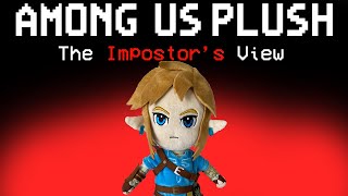 AMONG US  PLUSH VERSION The Impostors View [upl. by Aretahs3]