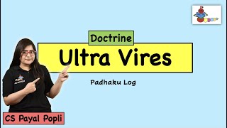 DOCTRINE OF ULTRA VIRES  What is Ultra Vires  Companies Act 2013 CS Payal Popli [upl. by Olva]